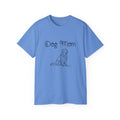 Women's Dog Mom Tee - Unisex Ultra Cotton T-Shirt