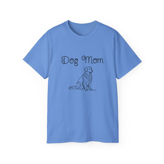 Women's Dog Mom Tee - Unisex Ultra Cotton T-Shirt